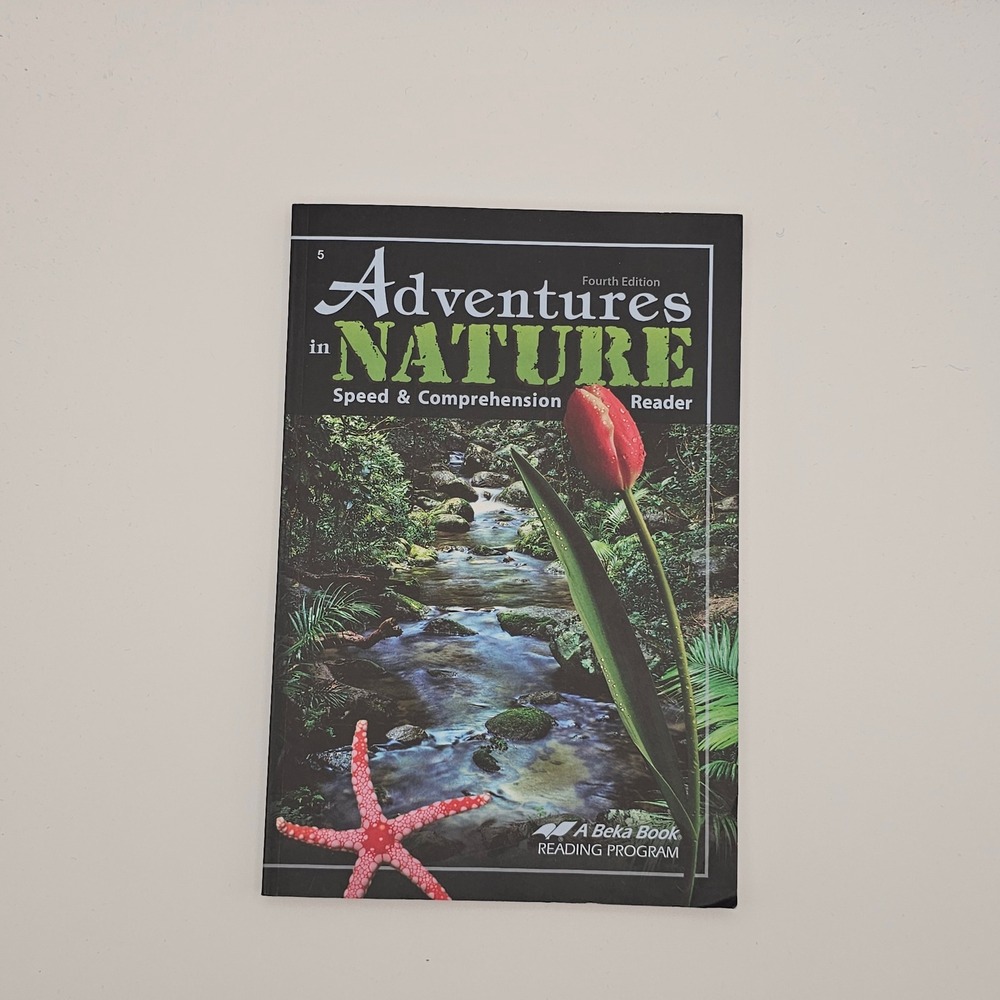 Abeka Homeschool Adventures in Nature‎ Reader Grade 5 Educational Fourth Edition